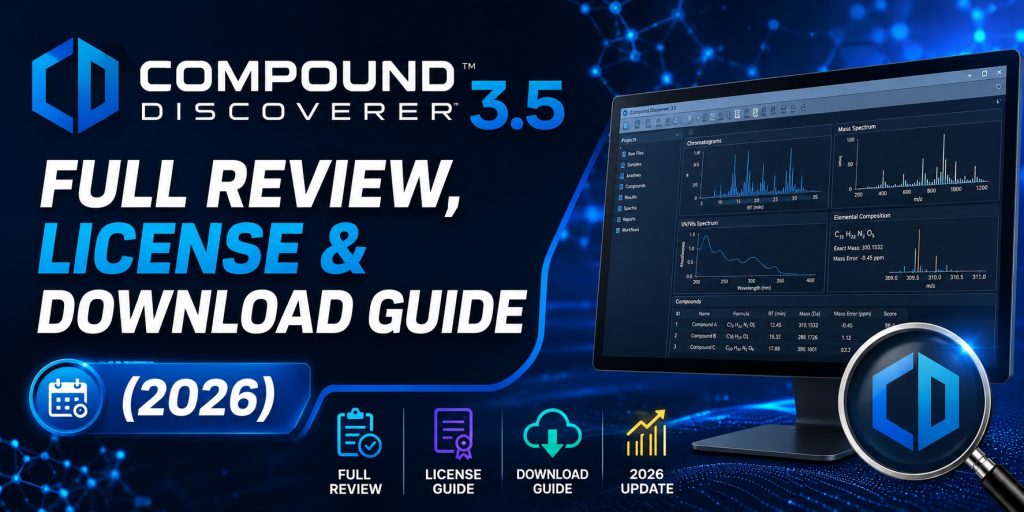 Compound Discoverer 3.5 — Full Review, License & Download Guide (2026)