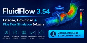 FluidFlow 3.54 License, Download & Pipe Flow Simulation Software
