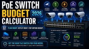 PoE Switch Budget Calculator 2026 — Free PoE Planning Tool